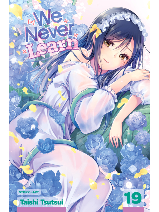 Title details for We Never Learn, Volume 19 by Taishi Tsutsui - Available